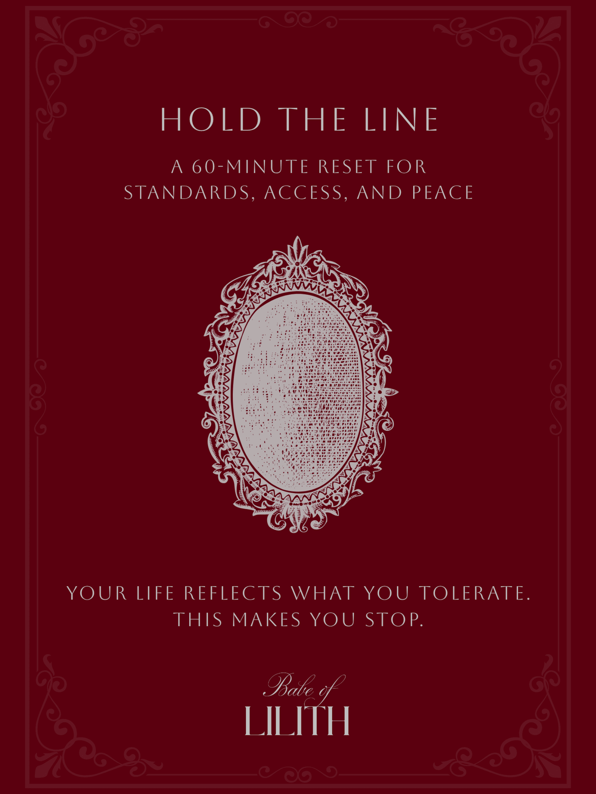 Hold The Line: A 60-minute Reset for Standards, Access, and Peace - Babe of Lilith