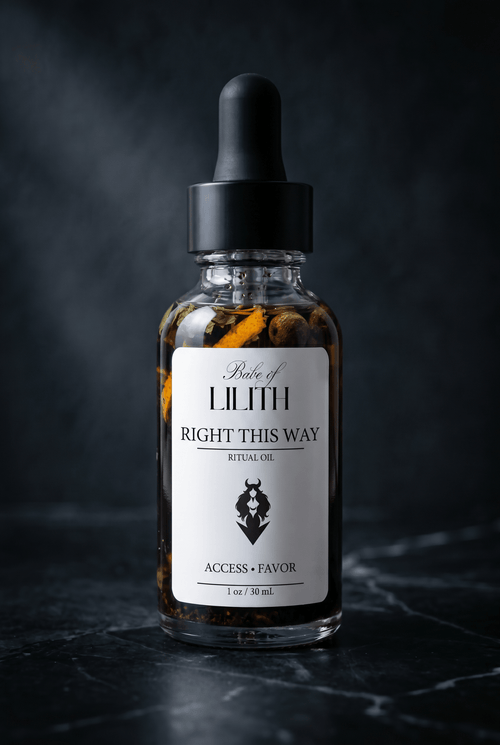 Right This Way — Ritual Oil - Babe of Lilith